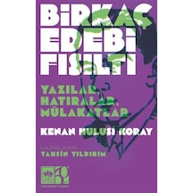 Birkaç Edebi Fısıltı / Kenan Hulusi Koray