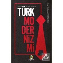 Inanç Ve Jön Türk Temelinde Türk Modernizmi / Hasan Gümüşoğlu 9786059669597