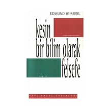 Kesin Bir Bilim Olarak Felsefe / Edmund Husserl 9789753632485