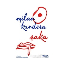 Şaka - Milan Kundera - Can Yayınları