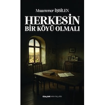 Herkesin Bir Köyü Olmalı