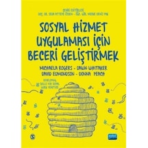 Sosyal Hizmet Uygulaması İçin Beceri Geliştirmek / Kolektif