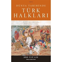 Dünya Tarihinde Türk Halkları / Joo-yup Lee
