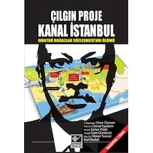 Çılgın Proje Kanal Istanbul 484282427
