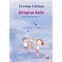 Siriusun Kalbi - Ceren'in Tuhaf Maceraları 3 - Zeynep Gürkan - Kırmızı Kedi