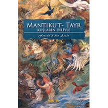Mantıku T-Tayr Kuşların Diliyle - Feridü'd-din Attar - Kaknüs Yayınları