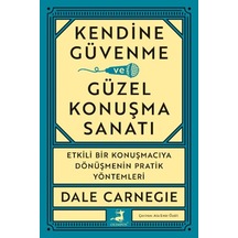 Kendine Güvenme Ve Güzel Konuşma Sanatı