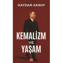 Kemalizm Ve Yaşam