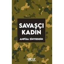 Savaşçı Kadın - Anfisa Zinyeddin - Gülnar Yayınları