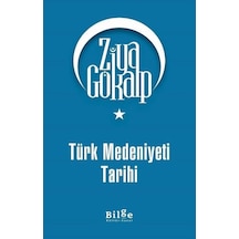Türk Medeniyeti Tarihi-Bilge Kültür Sanat
