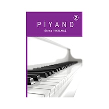Piyano 2 - Porte Müzik Eğitim Merkezi - Elena Yıkılmaz