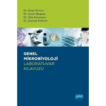 Genel Mikrobiyoloji Laboratuvar Kılavuzu - Ceren Başkan - Nobel Akademik Yayıncılık