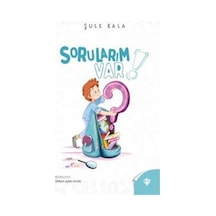Sorularım Var / Şule Kala