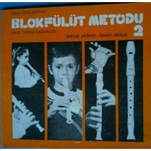 Blokflüt Metodu Cilt 2 Selçuk Yıkldırım -Besim Akkuş 1996 Yılı Ba