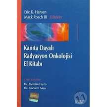 Kanıta Dayalı Radyasyon Onkolojisi El Kitabı- Nobel Tıp Kitabevleri