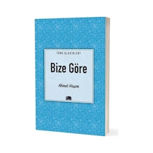 Bize Göre - Ahmet Haşim - Ema Klasik Yayınları