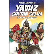 Yavuz Sultan Selim Ve Kutsal Emanetler Çocuk