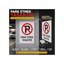 Sürpriz Hediyeli 4 Mm Foreks'li Park Etmek Yasaktır Uyarı Ikaz Levhası A4 Sticker Folyo Baskı