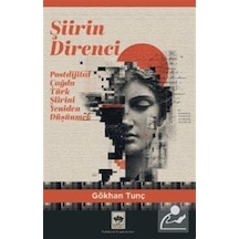 Şiirin Direnci / Gökhan Tunç