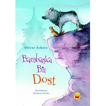 Bambaşka Bir Dost - Oliver Scherz - Kuraldışı Yayınları