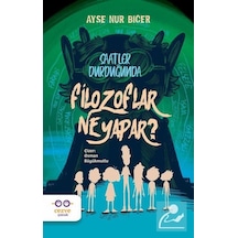 Filozoflar Ne Yapar? Saatler Durduğunda - Ayşe Nur Biçer - Cezve Çocuk