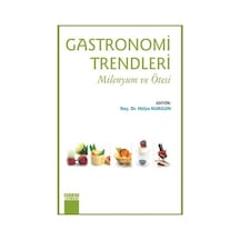 Gastronomi Trendleri - Hülya Kurgun - Detay Yayıncılık