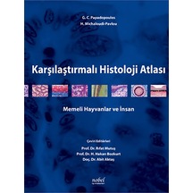 Karşılaştırmalı Histoloji Atlası - İnsan ve Hayvanlar İçin- Nobel Tıp Kitabevleri