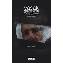 Yasak Mıntıkanın Çocukları - Hasan Sağlam - Totem