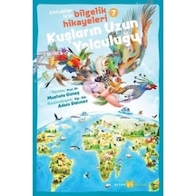 Kuşların Uzun Yolculuğu: Çocuklar için Bilgelik Hikayeleri - 7 - Mustafa Güneş - Beyan Çocuk