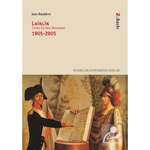 Laiklik - Tutku İle Akıl Arasında (1905-2005) - Jean Bauberot - İstanbul Bilgi Üniv.Yayınları