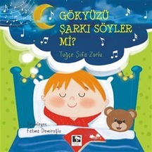 Gökyüzü Şarkı Söyler Mi? / Tuğçe Şifa Zorlu