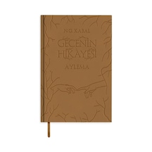 Gecenin Hikayesi - Aylema - Deri Kapak - N.G. Kabal - Martı Yayınları