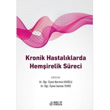 Kronik Hastalıklarda Hemşirelik Süreci Sku: Smgstk1027bd7b3f
