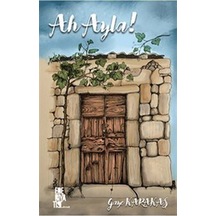 Ah Ayla / Gaye Karakaş