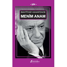 Menim Anam / Bahtiyar Vahapzade