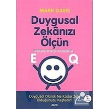 EQ-Duygusal Zekanızı Ölçün - Mark Davis - Alfa Yayıncılık