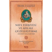 Nefs Terbiyesi Ve Ahlâkı Güzelleştirme - İmam-ı Gazali + 3 Kitap Set