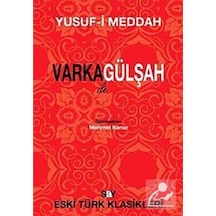 Varka ile Gülşah - Yusuf-i Meddah - Say Yayınları