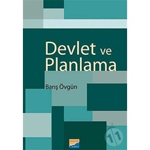 Devlet ve Planlama - Barış Övgün - Siyasal Kitabevi
