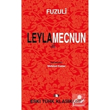 Leyla İle Mecnun - Fuzuli