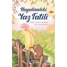 Hayalimdeki Yaz Tatili / Rabia Gülcan Kardaş