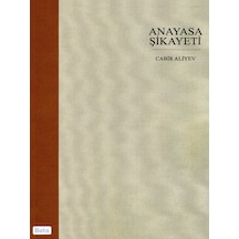 Anayasa Şikayeti - Cabir Aliyev - Beta Yayınları