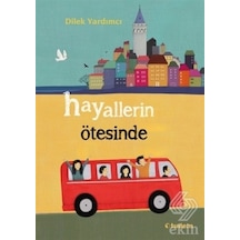 Hayallerin Ötesinde/Dilek Yardımcı