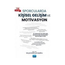 Sporcularda Kişisel Gelişim ve Motivasyon - Selçuk Bora Çavuşoğlu - Nobel Akademik Yayıncılık