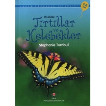 Tırtıllar ve Kelebekler  - Stephanie Turnbull  - Tübitak Yayınları