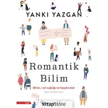 Romantik Bilim / Prof. Dr. Yankı Yazgan