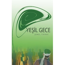 Yeşil Gece - Barış Kitap - Şenol Tiryaki