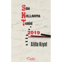 Son Kullanma Tarihi 2019 - Atilla Kıyat - Tarihçi Kitabevi