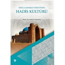 Hoca Ahmet Yesevi Nin Hadis Kültürü