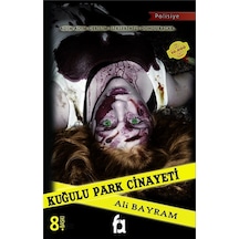 Kuğulu Park Cinayeti - Ali Bayram - Fa Yayınları